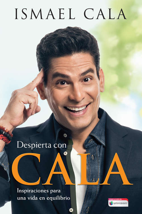 Book cover of Despierta con Cala: Inspiraciones para una vida en equilibrio