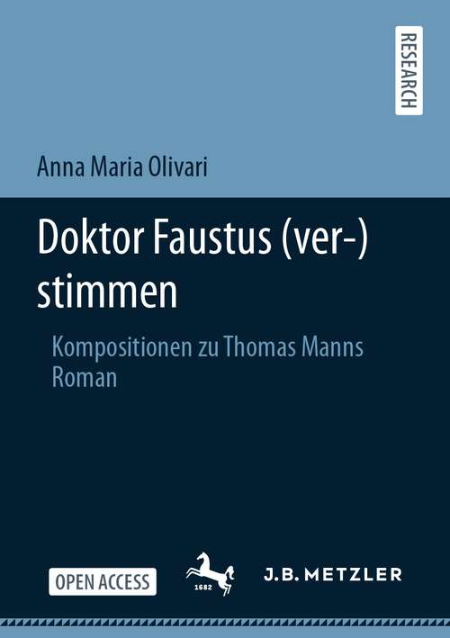 Book cover of Doktor Faustus (ver-)stimmen: Kompositionen zu Thomas Manns Roman (1. Aufl. 2021)