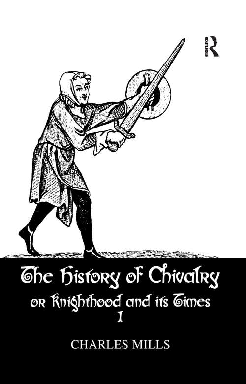 Book cover of History Of Chivalry Vol I: In Two Volumes, Volume 2