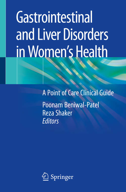 Book cover of Gastrointestinal and Liver Disorders in Women’s Health: A Point of Care Clinical Guide (1st ed. 2019)