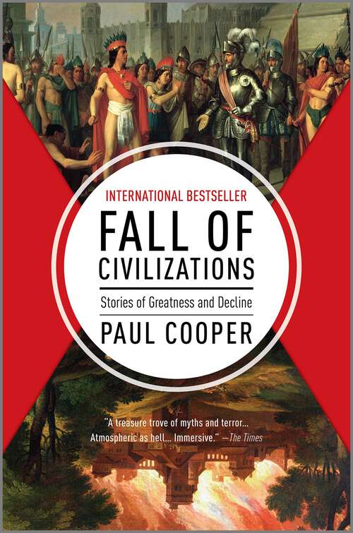 Book cover of Fall of Civilizations: Stories of Greatness and Decline (Original)