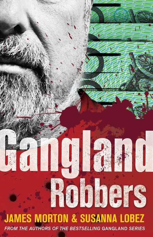 Book cover of Gangland Robbers