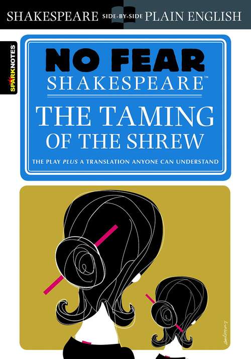 Book cover of The Taming of the Shrew (No Fear Shakespeare Ser.)