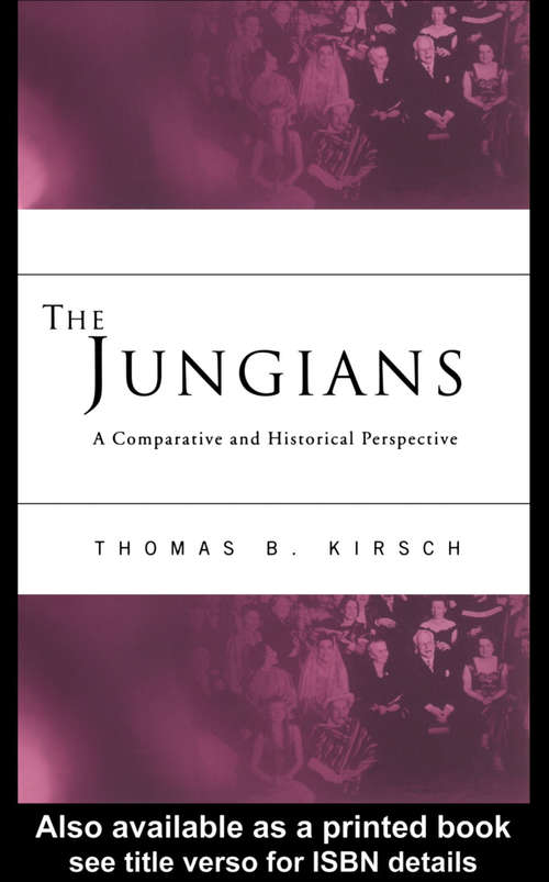 Book cover of The Jungians: A Comparative and Historical Perspective