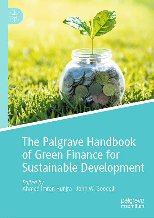 Book cover of The Palgrave Handbook of Green Finance for Sustainable Development (Palgrave Studies in Impact Finance)