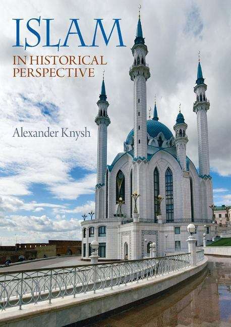 Book cover of Islam In Historical Perspective