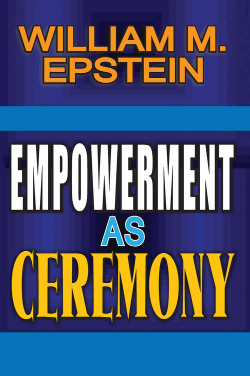 Book cover of Empowerment as Ceremony