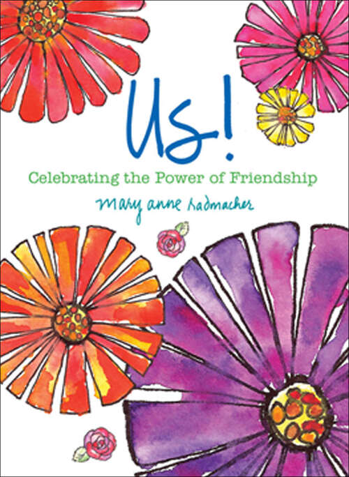 Book cover of Us!: Celebrating the Power of Friendship