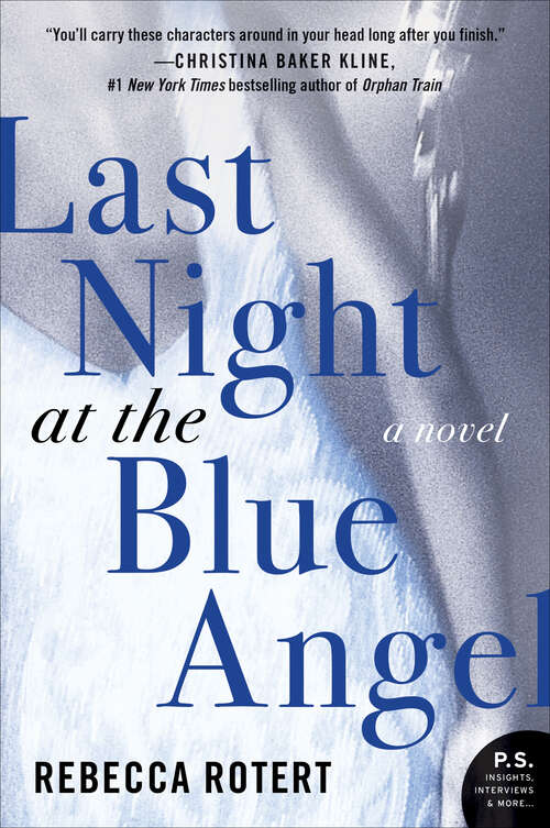 Book cover of Last Night at the Blue Angel: A Novel