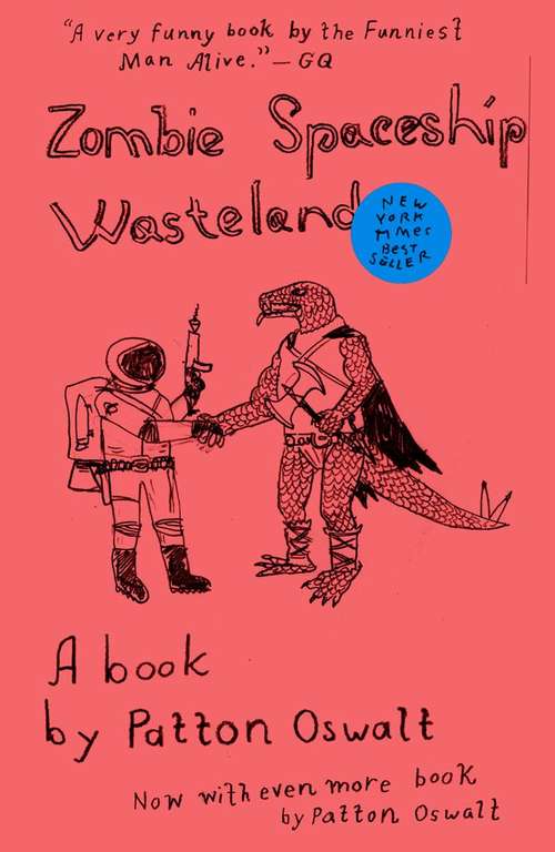 Book cover of Zombie Spaceship Wasteland: A Book by Patton Oswalt