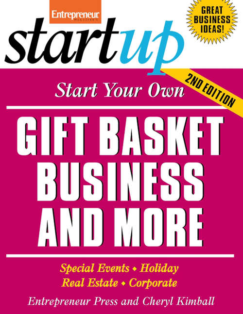 Book cover of Start Your Own Gift Basket Business and More