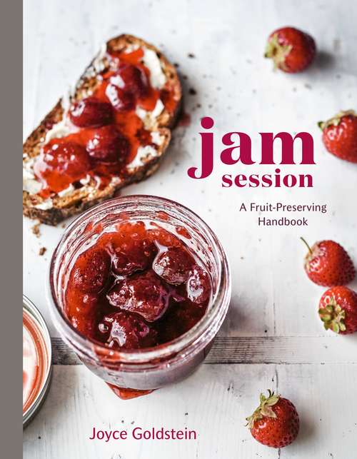 Book cover of Jam Session: A Fruit-Preserving Handbook