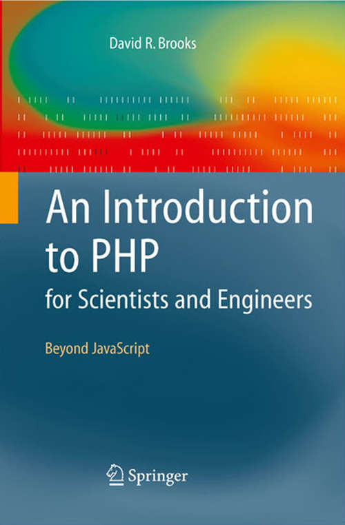 Book cover of An Introduction to PHP for Scientists and Engineers: Beyond JavaScript
