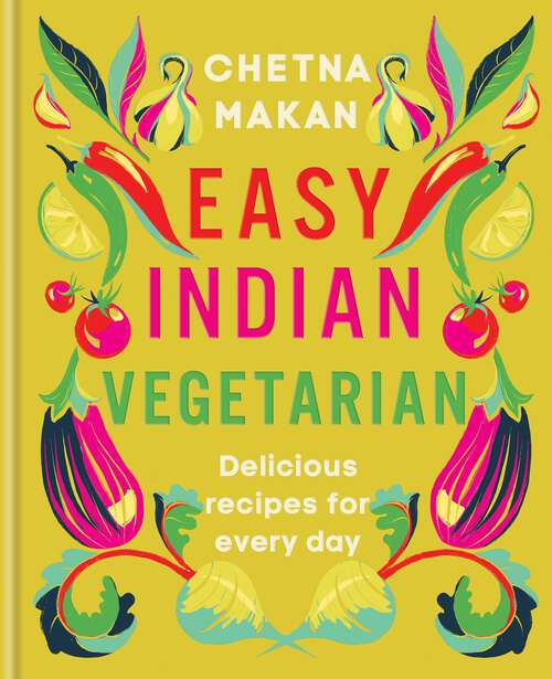 Book cover of Easy Indian Vegetarian: Delicious recipes for every day