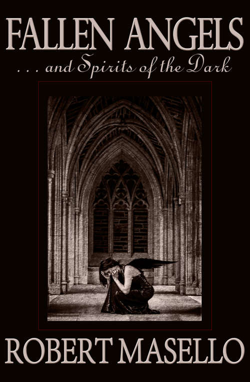 Book cover of Fallen Angels . . . and Spirits of the Dark: . . . And Spirits of the Dark