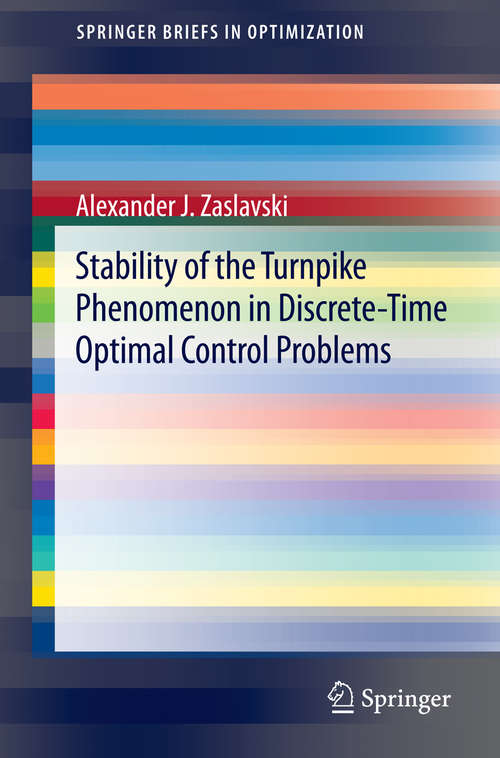 Book cover of Stability of the Turnpike Phenomenon in Discrete-Time Optimal Control Problems