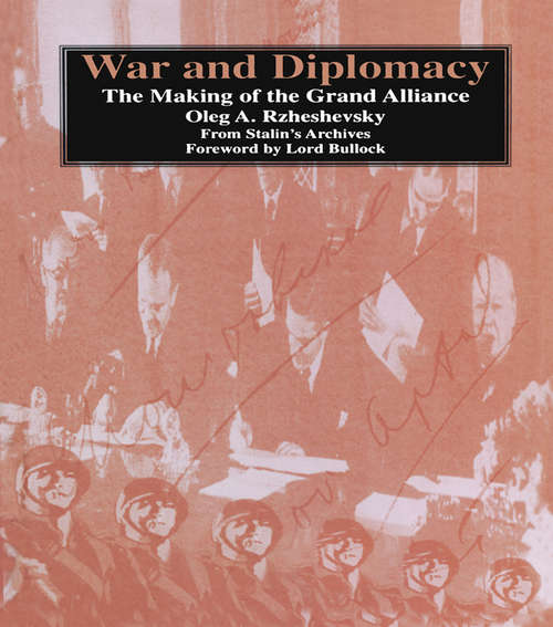 Book cover of War and Diplomacy: The Making of the Grand Alliance