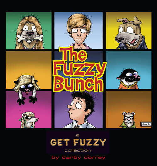 Book cover of The Fuzzy Bunch: A Get Fuzzy Collection (Get Fuzzy #20)