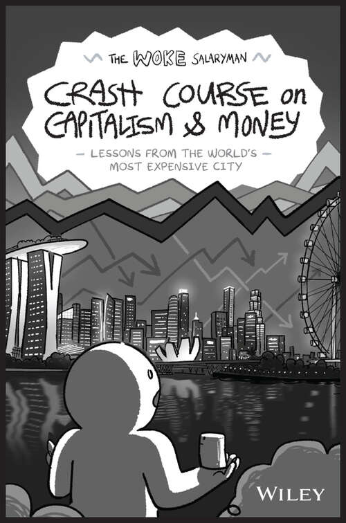 Book cover of The Woke Salaryman Crash Course on Capitalism & Money: Lessons from the World's Most Expensive City