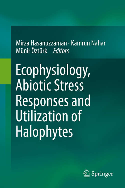 Book cover of Ecophysiology, Abiotic Stress Responses and Utilization of Halophytes (1st ed. 2019)