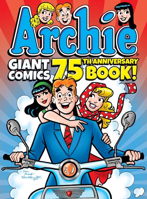 Book cover of Archie Giant Comics 75th Anniversary Book (Archie Giant Comics Digests #8)