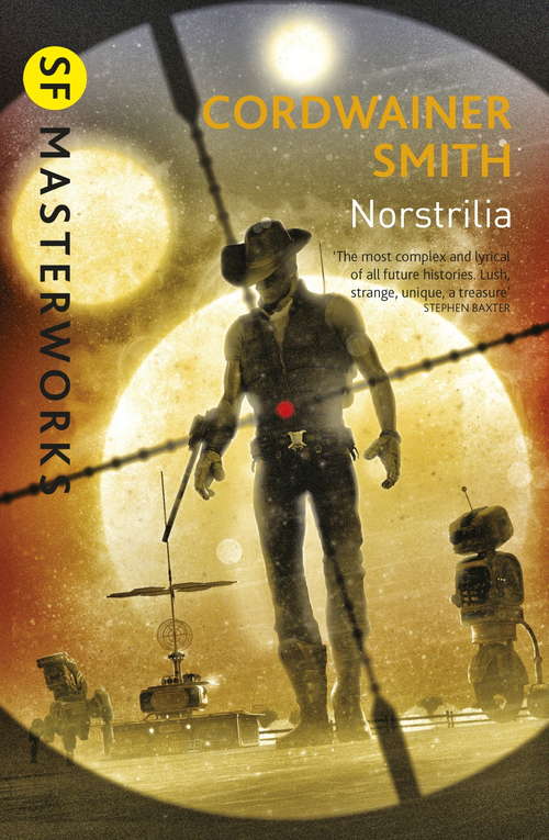 Book cover of Norstrilia (S.F. MASTERWORKS)