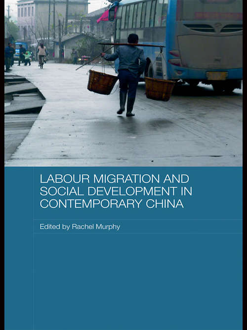 Book cover of Labour Migration and Social Development in Contemporary China (Comparative Development and Policy in Asia)