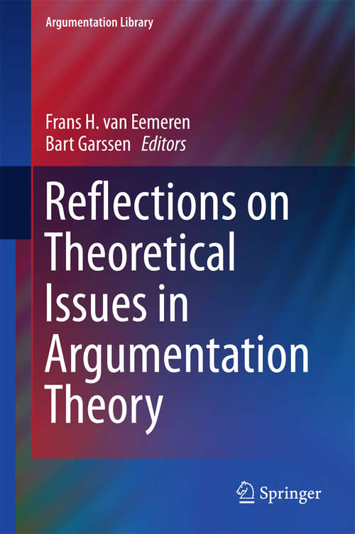 Book cover of Reflections on Theoretical Issues in Argumentation Theory