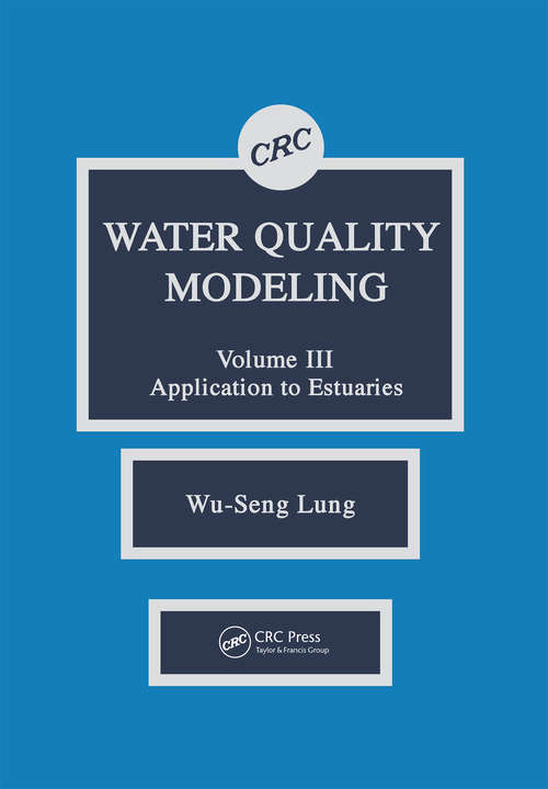 Book cover of Water Quality Modeling: Application to Estuaries, Volume III