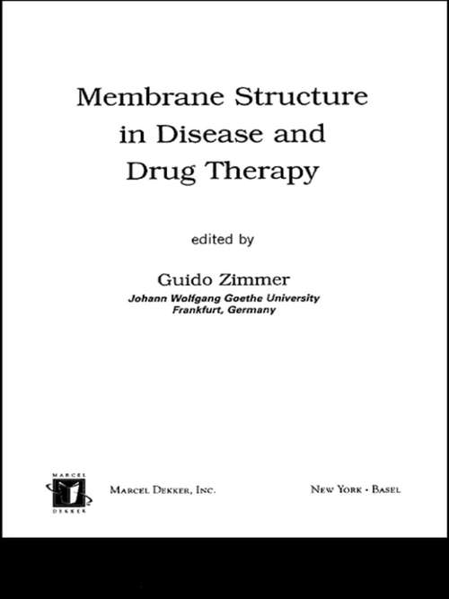 Book cover of Membrane Structure in Disease and Drug Therapy