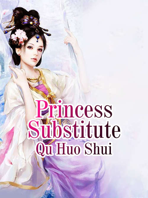 Book cover of Princess Substitute: Volume 3 (Volume 3 #3)