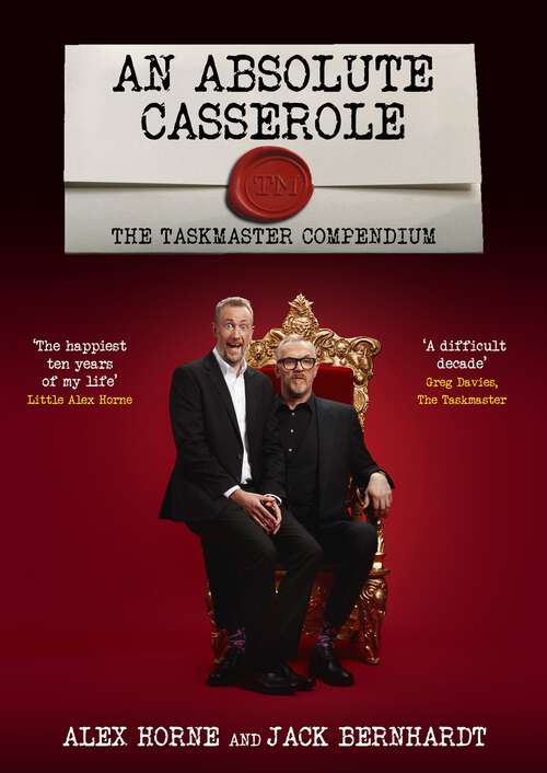 Book cover of An Absolute Casserole: The Taskmaster Compendium