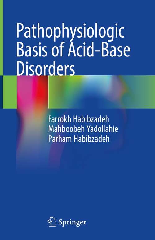 Book cover of Pathophysiologic Basis of Acid-Base Disorders (1st ed. 2021)