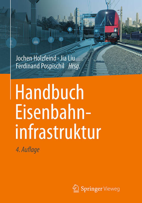 Book cover of Handbuch Eisenbahninfrastruktur (4. Auflage 2025)