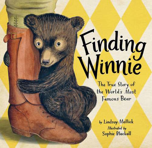 Book cover of Finding Winnie: The True Story of the World's Most Famous Bear