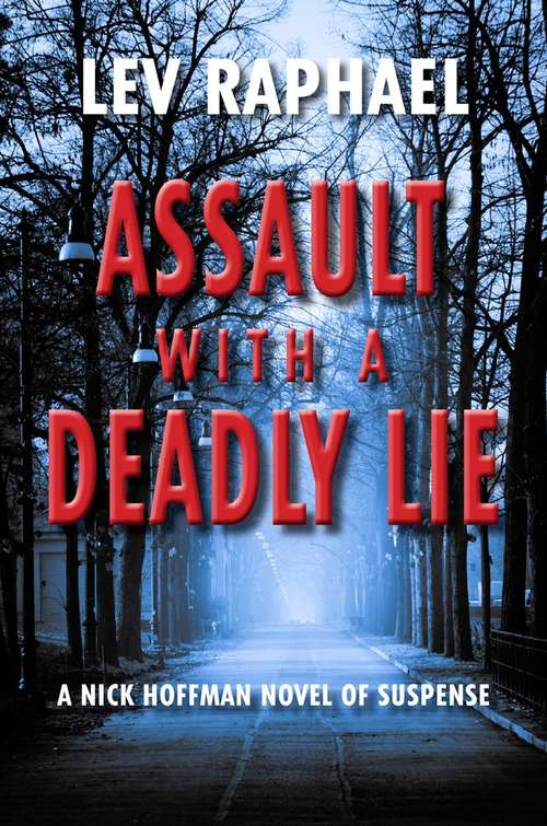 Book cover of Assault with a Deadly Lie