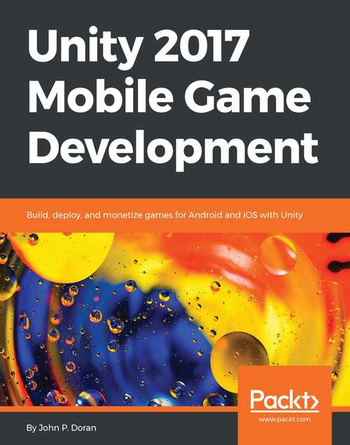 Book cover of Unity 2017 Mobile Game Development