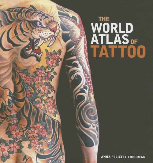 Book cover of The World Atlas of Tattoo