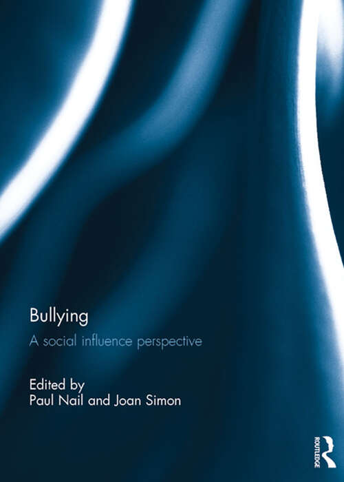 Book cover of Bullying: A Social Influence Perspective