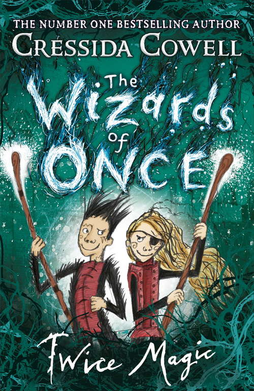Book cover of The Wizards of Once: Book 2 (The\wizards Of Once Ser. #2)