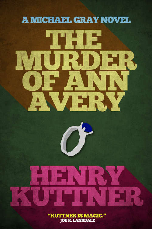 Book cover of The Murder of Ann Avery: A Michael Gray Novel (The Michael Gray Novels #2)