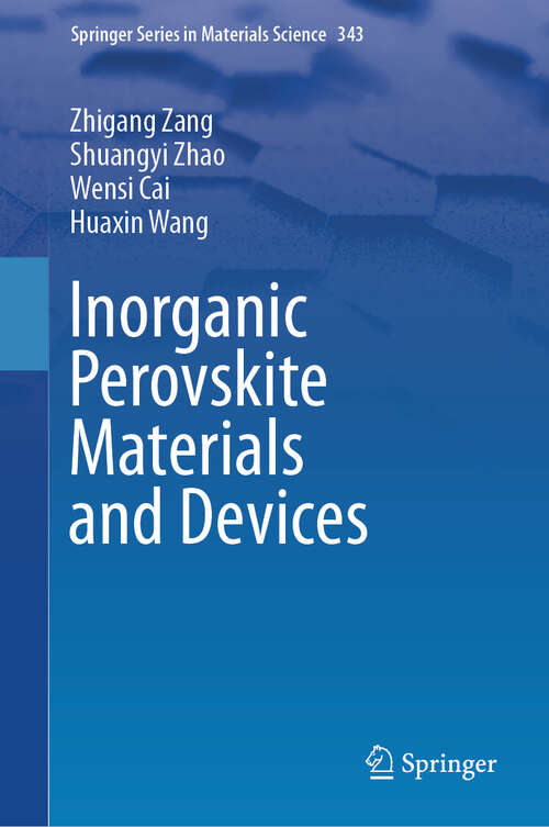 Book cover of Inorganic Perovskite Materials and Devices (2024) (Springer Series in Materials Science #343)