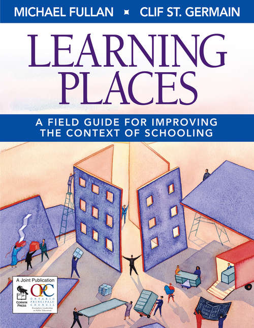 Book cover of Learning Places: A Field Guide for Improving the Context of Schooling