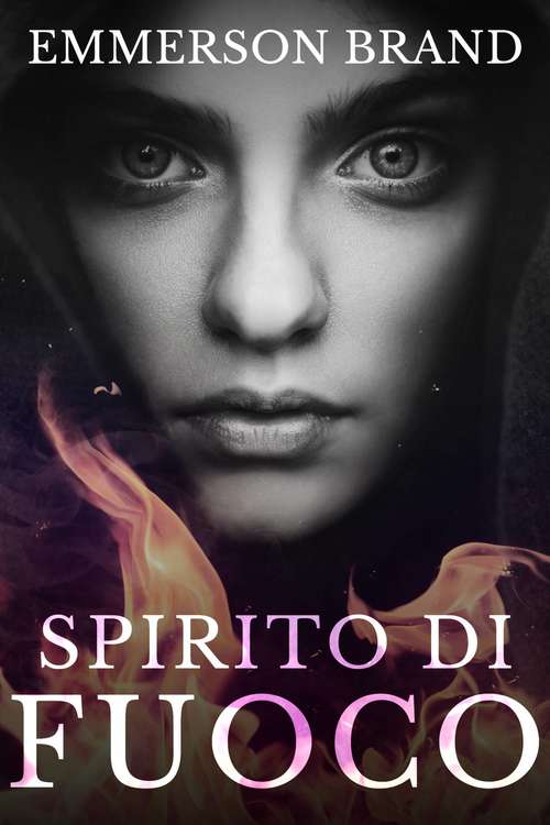 Book cover of Spirito di Fuoco