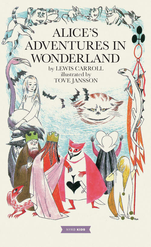 Book cover of Alice’s Adventures in Wonderland: Tove Jansson Edition