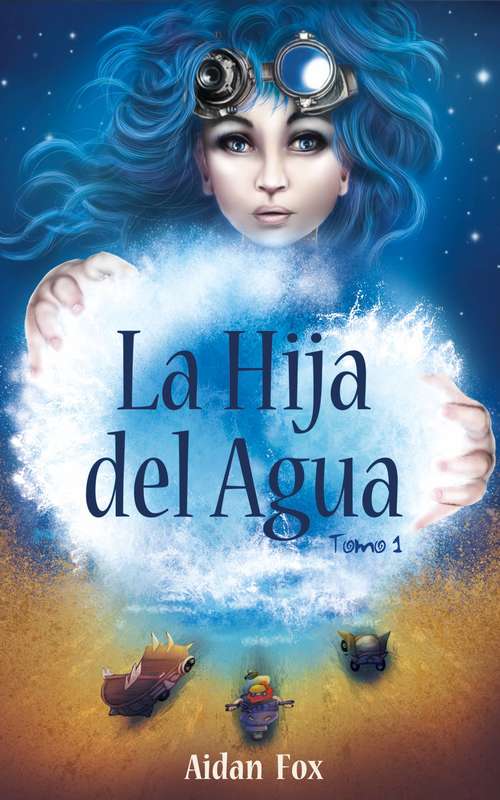 Book cover of La hija del Agua (La hija del Agua #1)