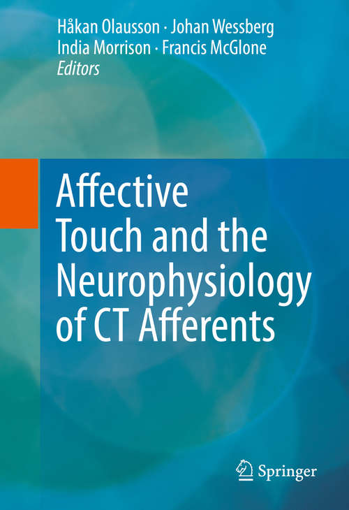 Book cover of Affective Touch and the Neurophysiology of CT Afferents