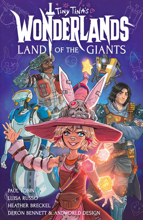 Book cover of Tiny Tina's Wonderlands: Land of the Giants (Tiny Tina's Wonderland's)