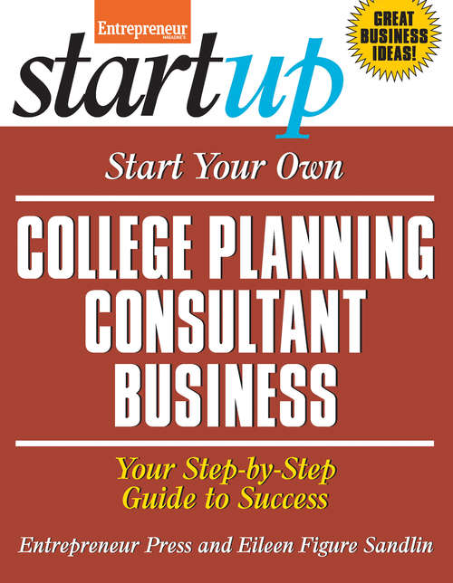 Book cover of Start Your Own College Planning Consultant Business