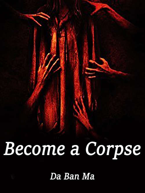 Book cover of Become a Corpse: Volume 2 (Volume 2 #2)